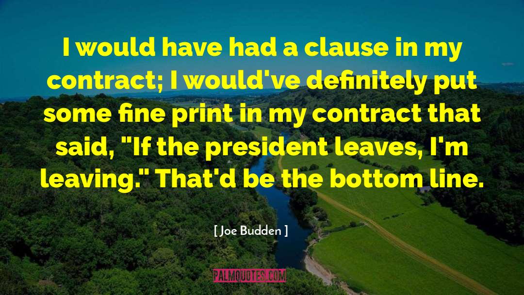 Contracts quotes by Joe Budden