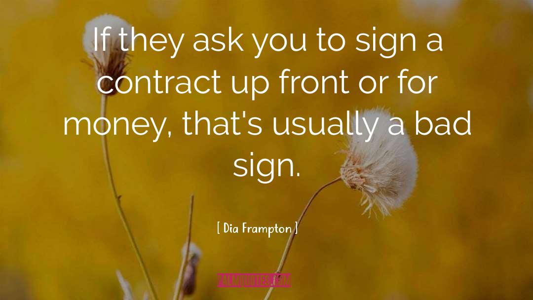 Contracts quotes by Dia Frampton