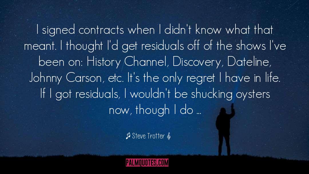 Contracts quotes by Steve Trotter