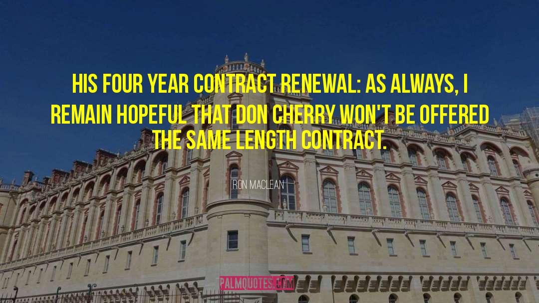 Contracts quotes by Ron MacLean