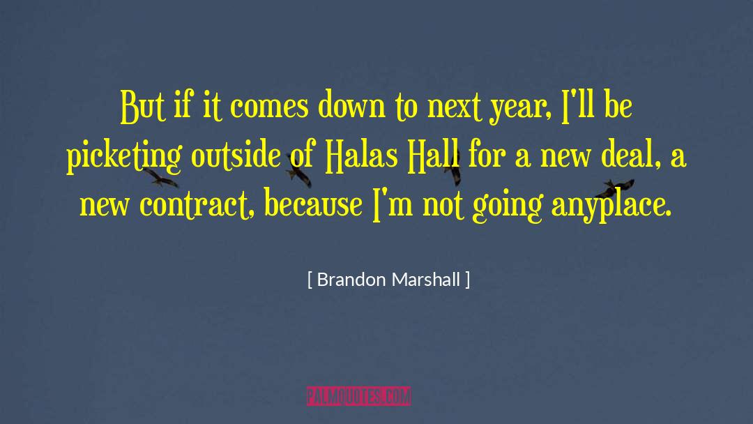 Contracts quotes by Brandon Marshall