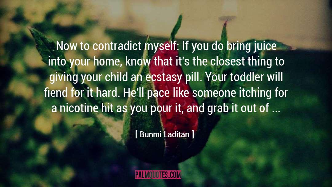 Contradict quotes by Bunmi Laditan