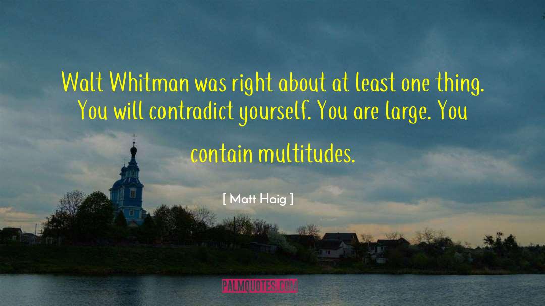 Contradict quotes by Matt Haig