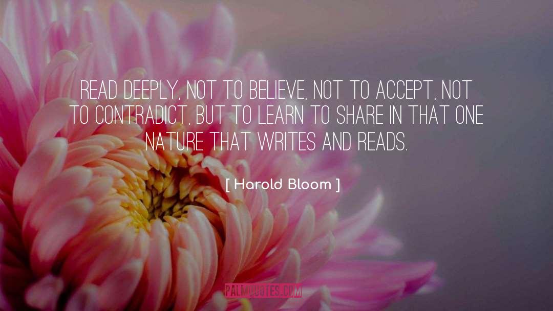 Contradict quotes by Harold Bloom