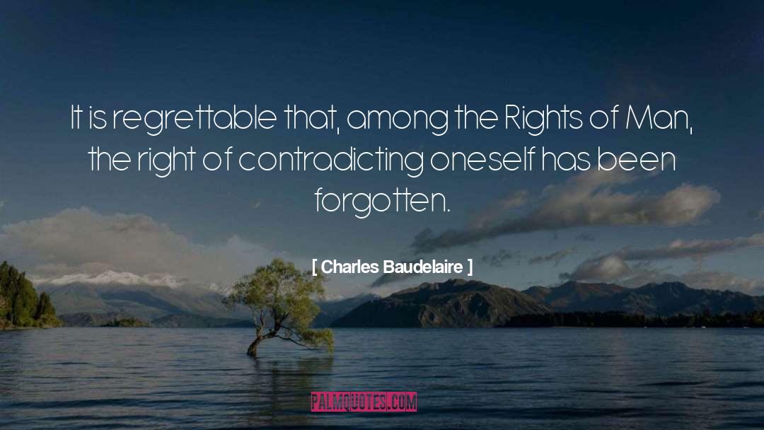 Contradicting Oneself quotes by Charles Baudelaire