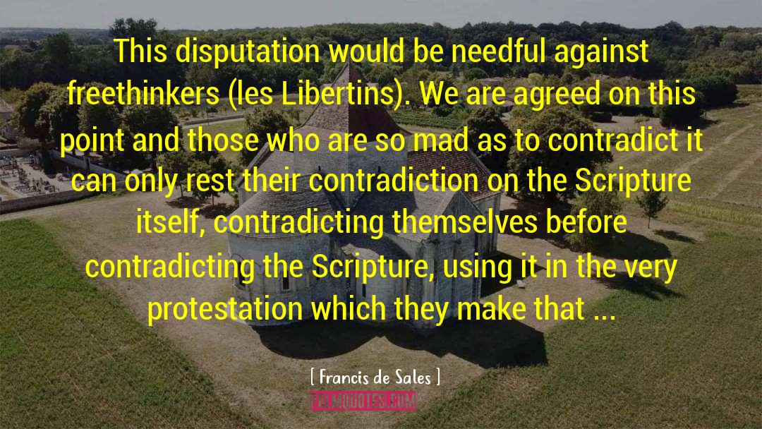 Contradicting quotes by Francis De Sales