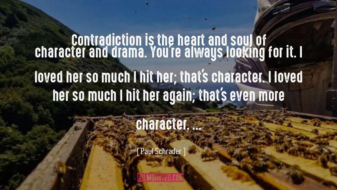 Contradiction quotes by Paul Schrader