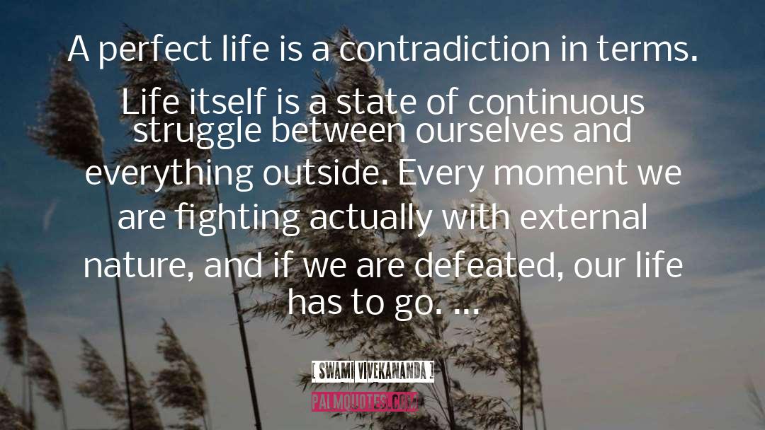 Contradiction quotes by Swami Vivekananda