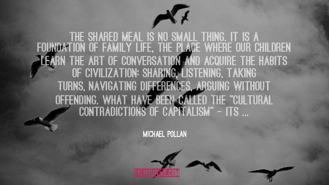 Contradictions quotes by Michael Pollan