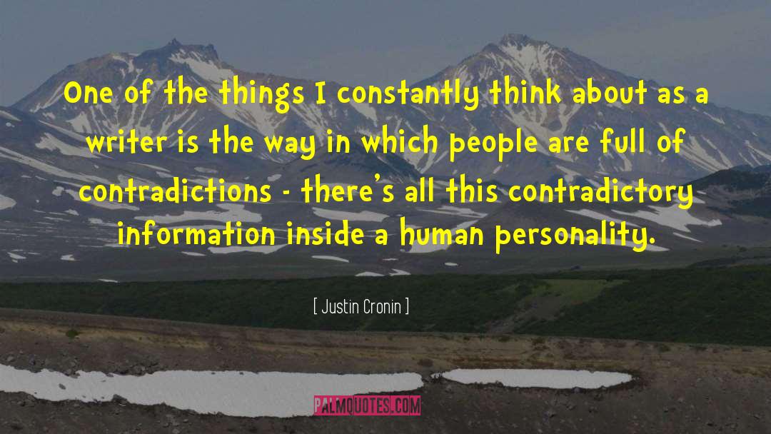 Contradictions quotes by Justin Cronin