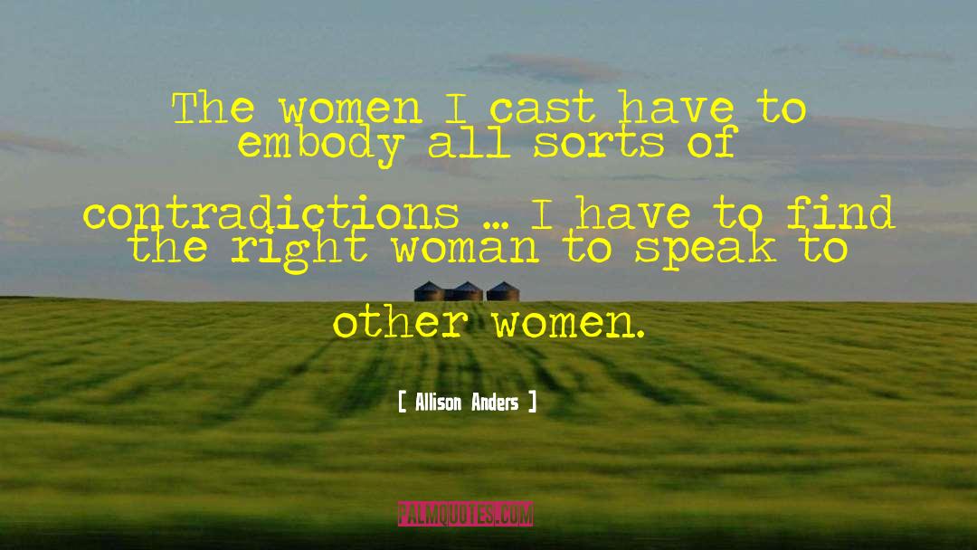 Contradictions quotes by Allison Anders