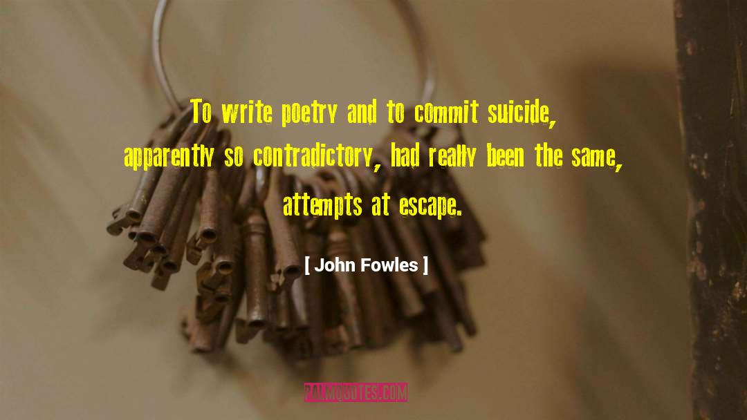 Contradictory quotes by John Fowles