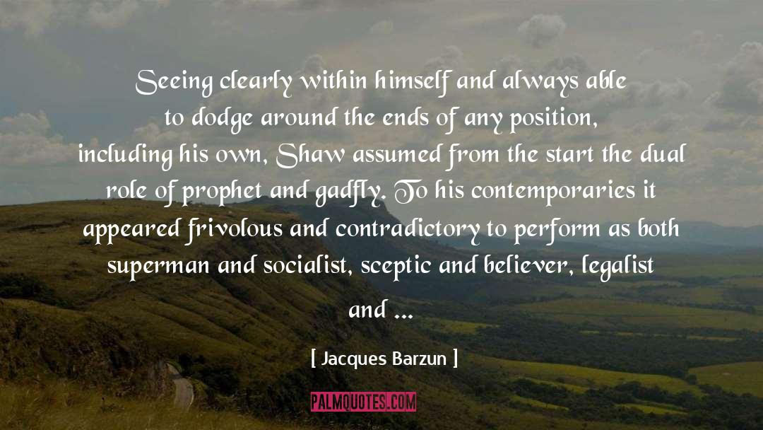 Contradictory quotes by Jacques Barzun
