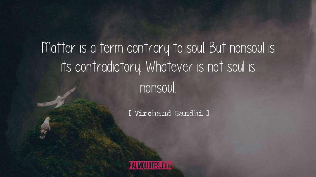 Contradictory quotes by Virchand Gandhi
