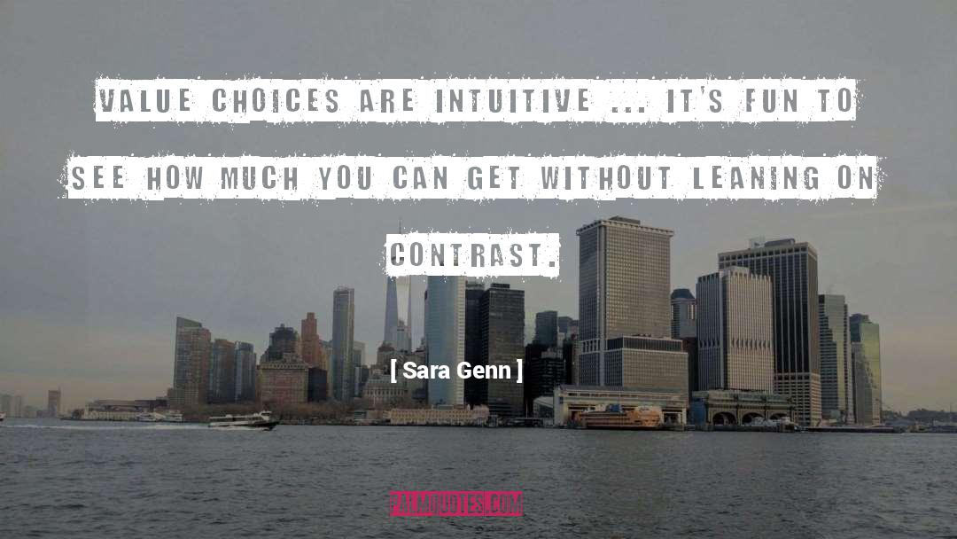 Contrast quotes by Sara Genn