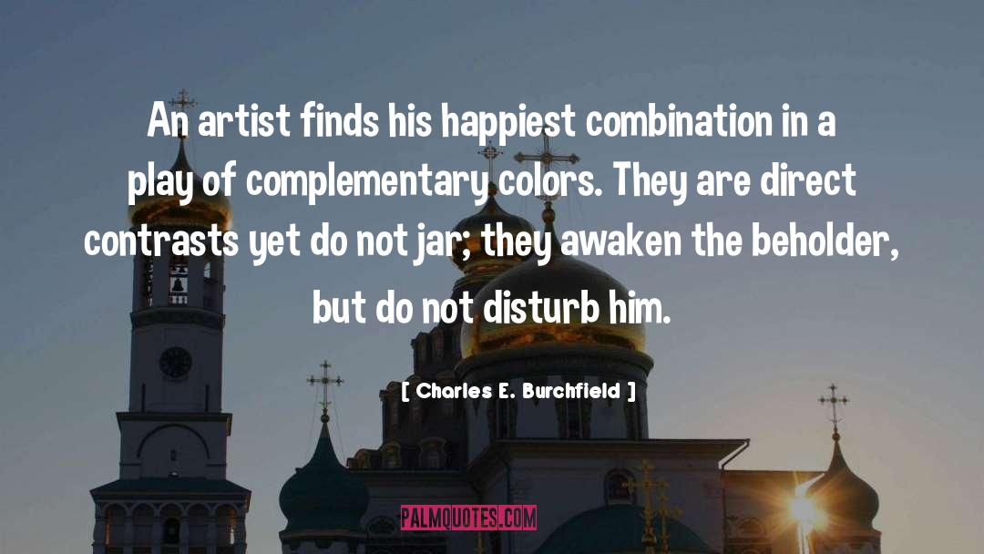 Contrasts quotes by Charles E. Burchfield