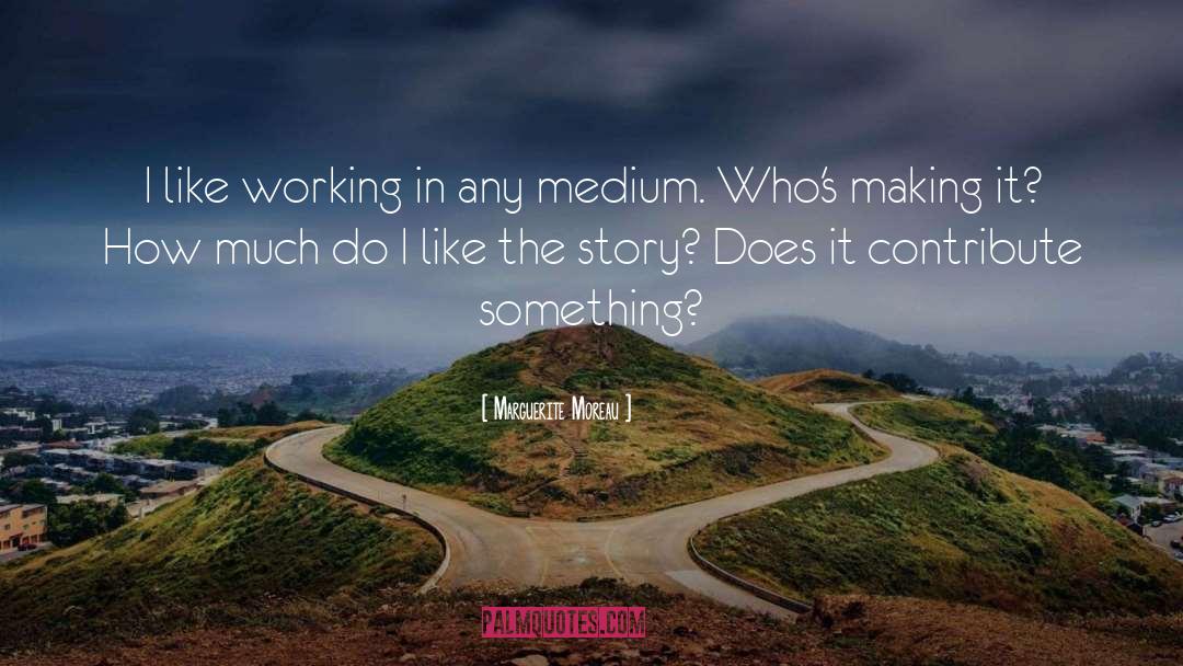 Contribute quotes by Marguerite Moreau