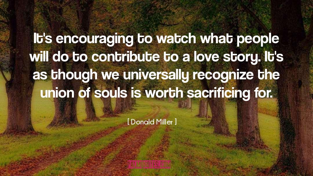 Contribute quotes by Donald Miller