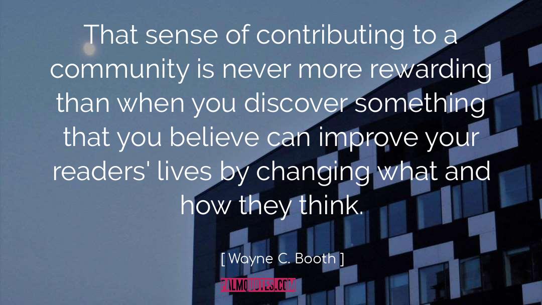 Contributing quotes by Wayne C. Booth
