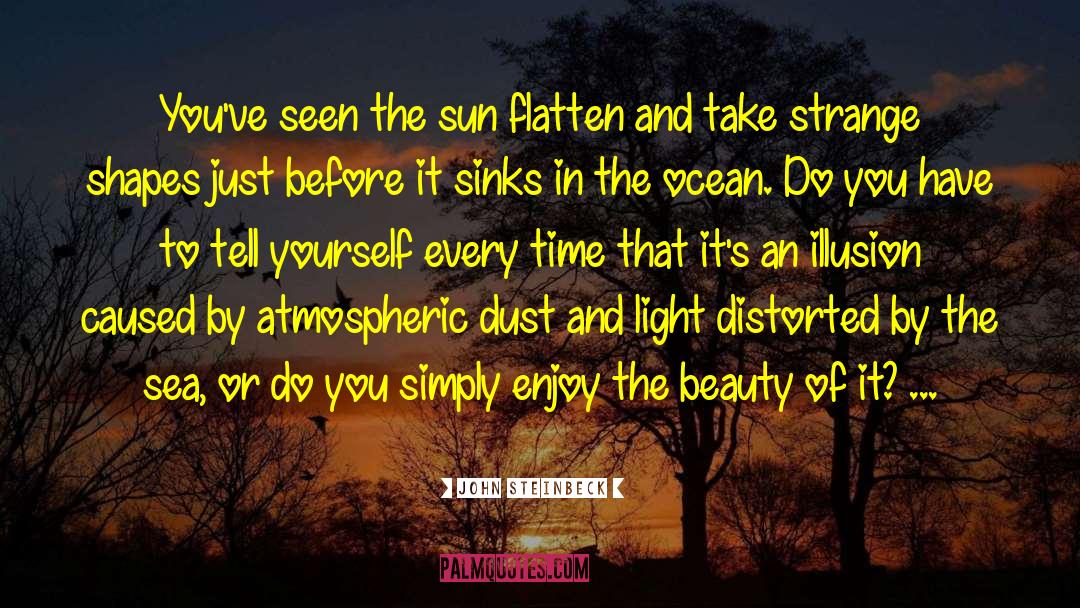 Contributing To The Beauty quotes by John Steinbeck