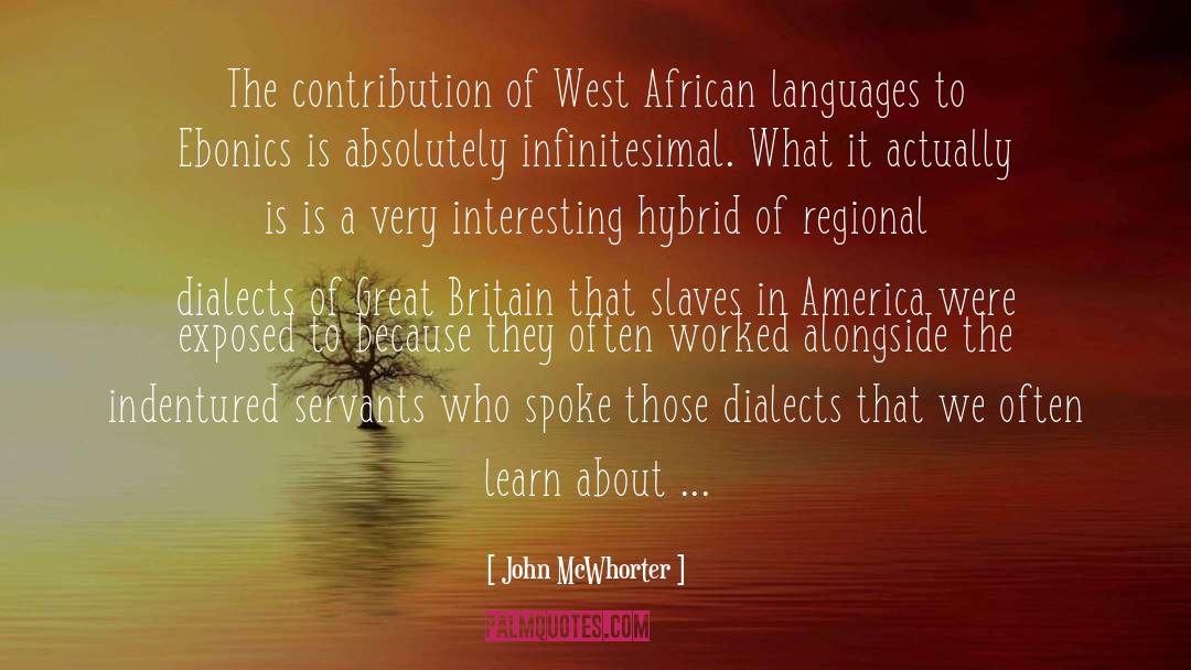 Contribution quotes by John McWhorter