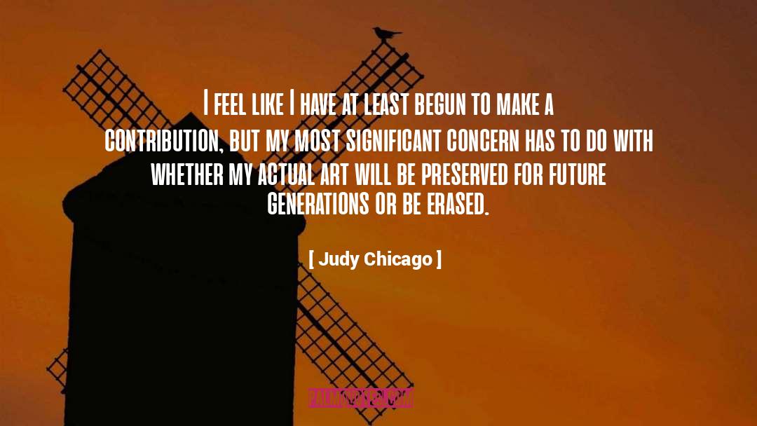 Contribution quotes by Judy Chicago