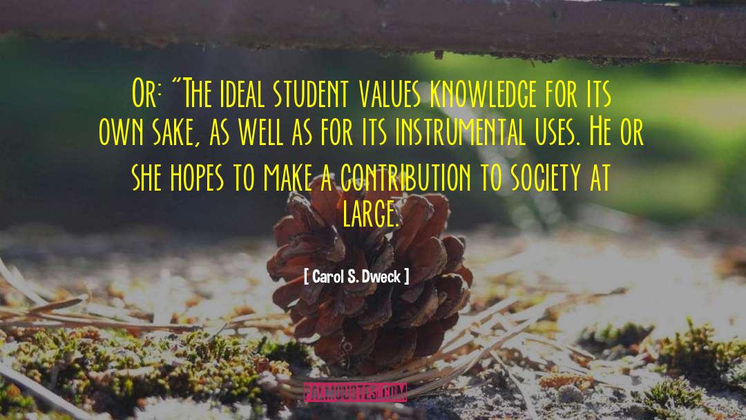 Contribution To Society quotes by Carol S. Dweck