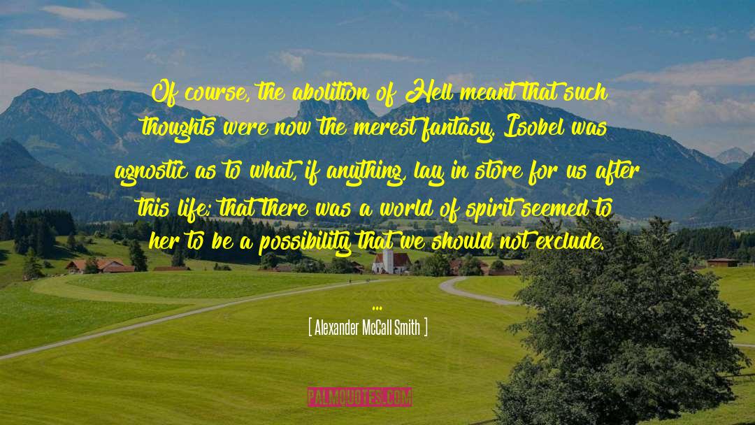 Contrite Spirit quotes by Alexander McCall Smith