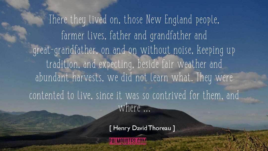 Contrived quotes by Henry David Thoreau