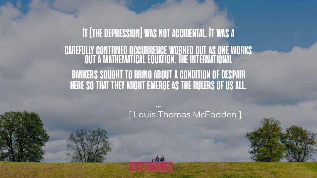 Contrived quotes by Louis Thomas McFadden