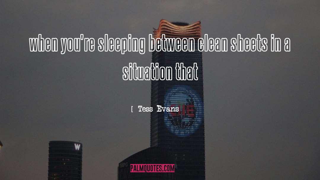 Control A Situation quotes by Tess Evans