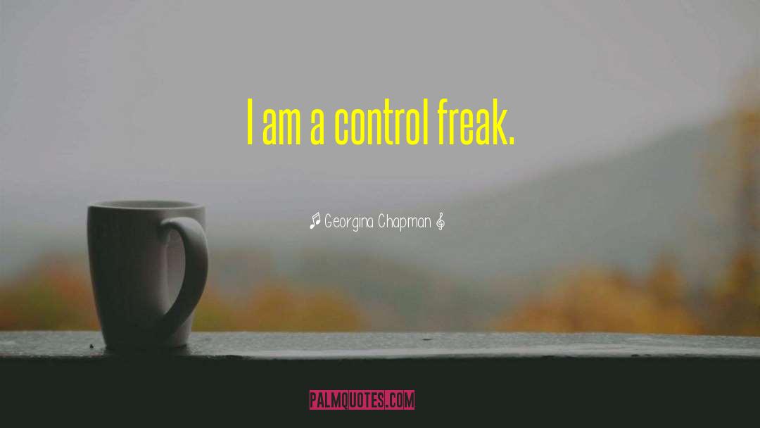 Control Freak quotes by Georgina Chapman