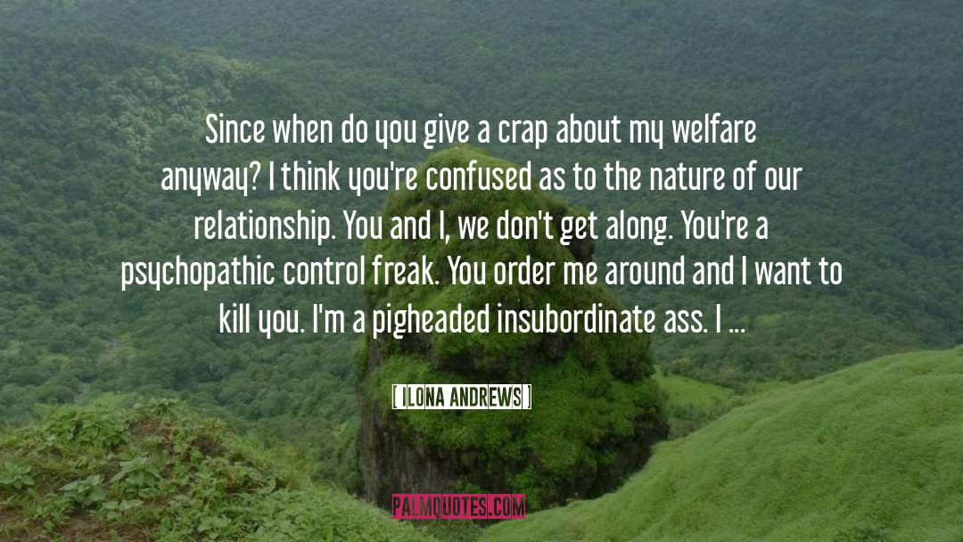 Control Freak quotes by Ilona Andrews