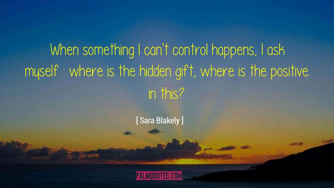 Control Issues quotes by Sara Blakely
