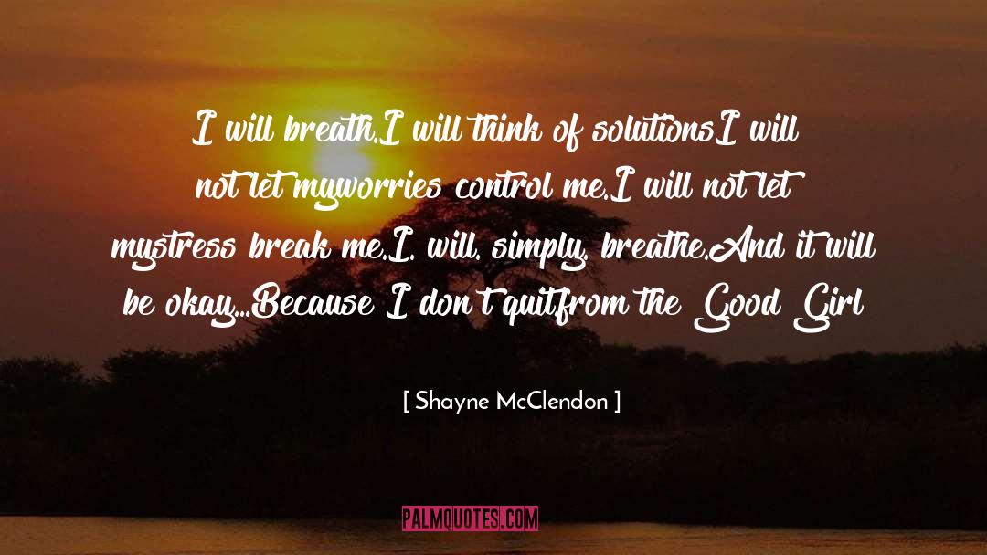 Control Me quotes by Shayne McClendon