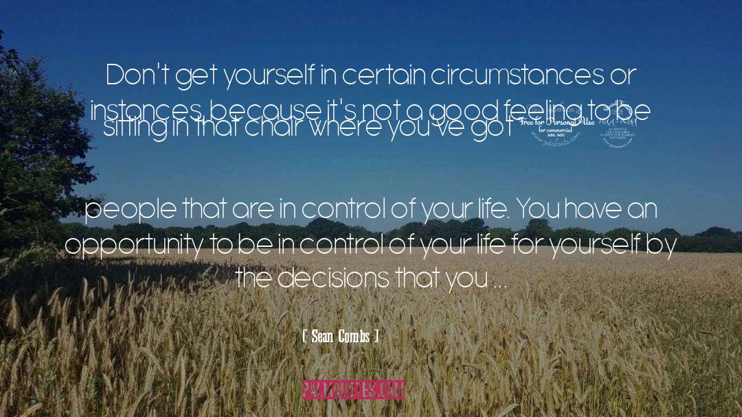 Control Of Your Life quotes by Sean Combs