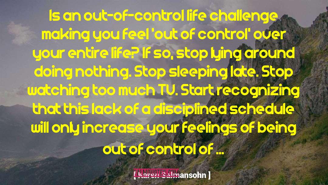 Control Of Your Life quotes by Karen Salmansohn