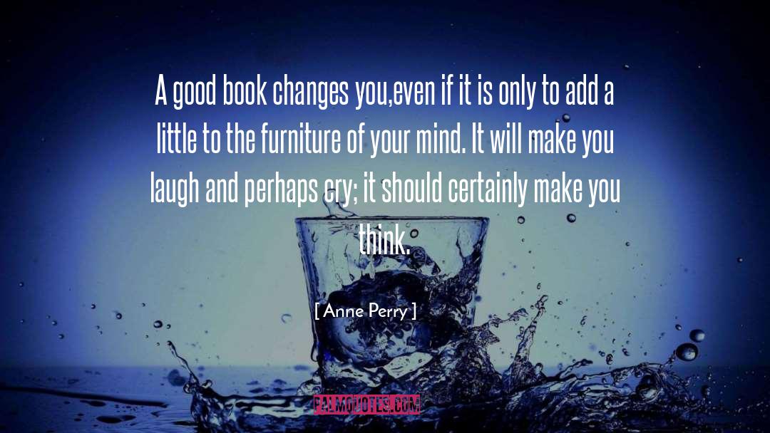 Control Of Your Mind quotes by Anne Perry