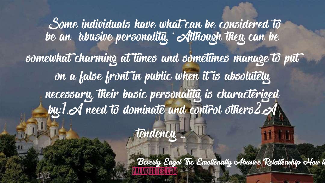 Control Others quotes by Beverly Engel The Emotionally Abusive Relationship How To Stop Being Abused And How To Stop Abusing