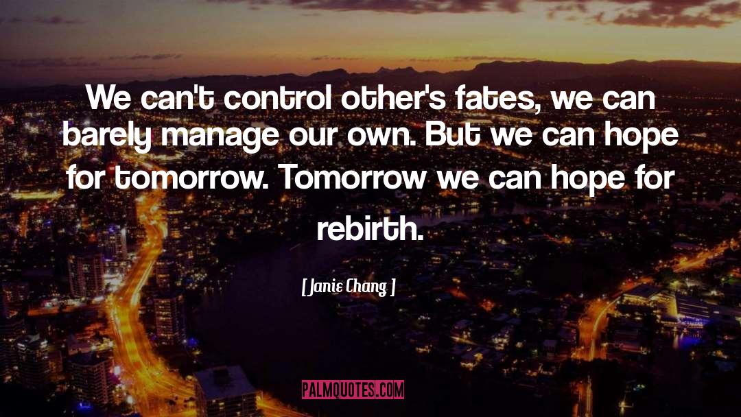 Control Others quotes by Janie Chang