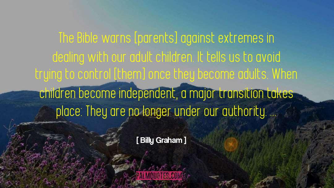 Control Others quotes by Billy Graham