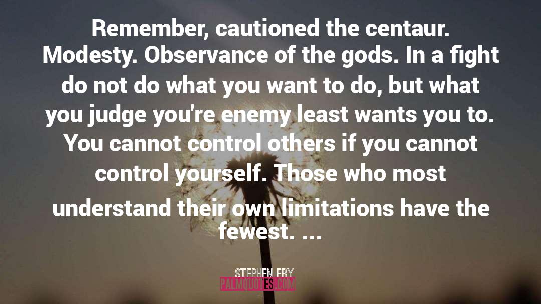 Control Others quotes by Stephen Fry