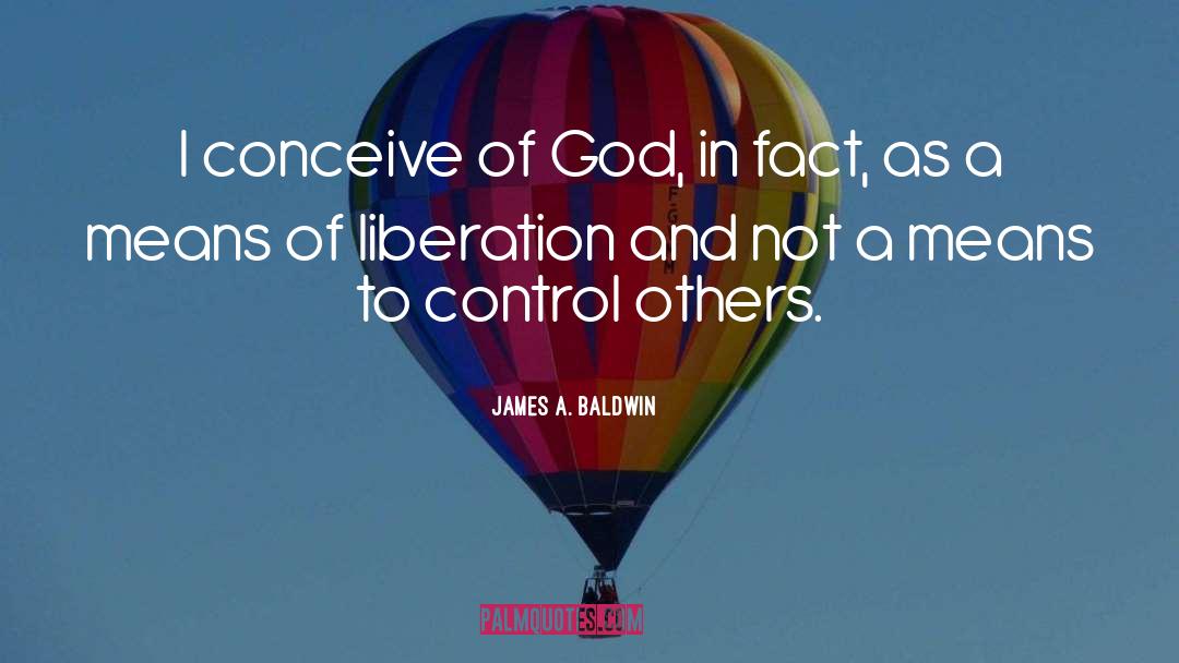 Control Others quotes by James A. Baldwin