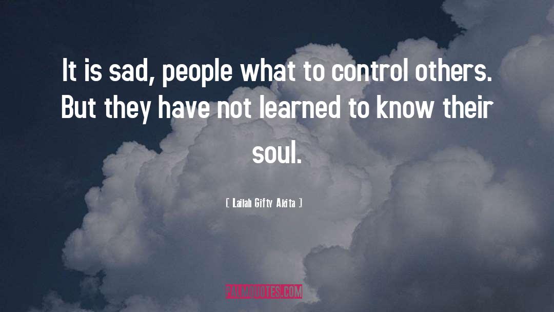 Control Others quotes by Lailah Gifty Akita