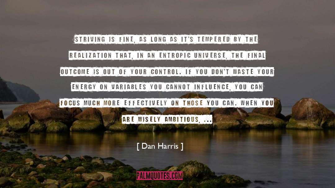 Control Others quotes by Dan Harris