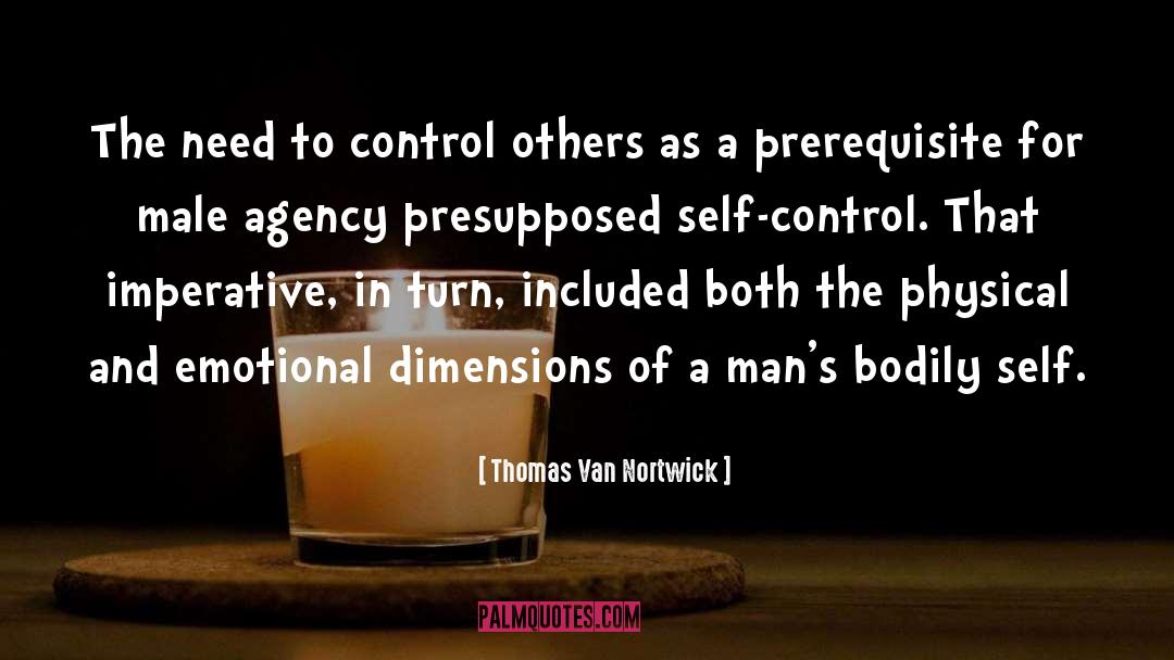 Control Others quotes by Thomas Van Nortwick