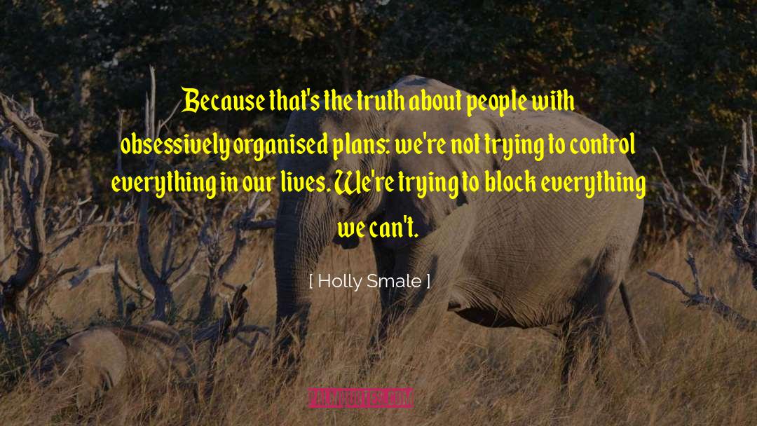 Control Others quotes by Holly Smale