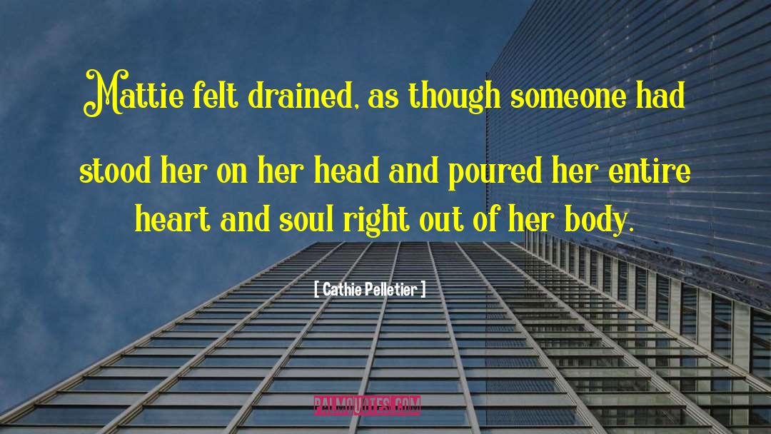 Control Someone quotes by Cathie Pelletier