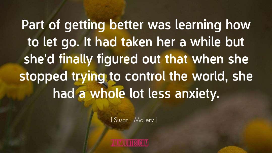 Control The World quotes by Susan   Mallery