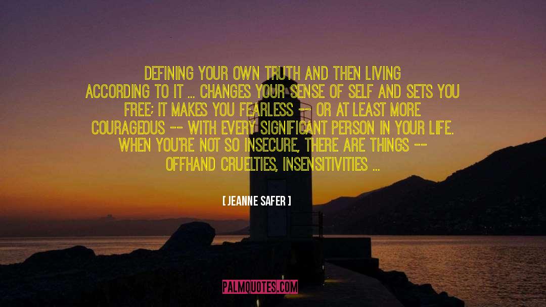 Control Your Destiny quotes by Jeanne Safer